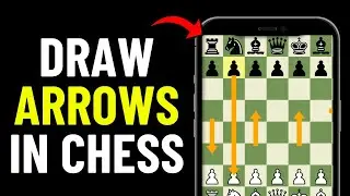 КАК РИСОВАТЬ СТРЕЛКИ НА МОБИЛЬНОМ УСТРОЙСТВЕ CHESS.COM (ЛУЧШИЙ СПОСОБ)