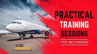 Alroz Aviation Practical Training Sessions - Live Aircraft, Helicopter, Heliport, Airport Training