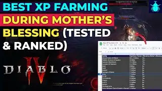 Diablo 4: Best XP Farming During Mother&rsquo;s Blessing (Tested & Ranked)