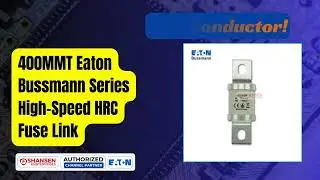 Protect Your Electrical Circuits with Eaton Bussmann's 400MMT High Speed HRC Fuse Link! #fuse