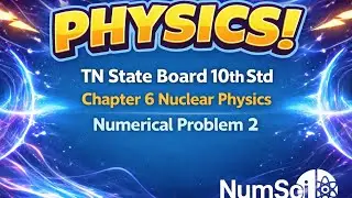 Tn 10th Science Unit 6 Nuclear Physics Numerical Problem 2 #10thscienceunit6 #10thscience 