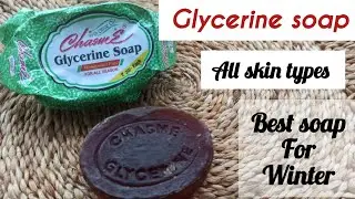 Chesmi glycerine soap review //  best soap in winter#skincare #viralvideo