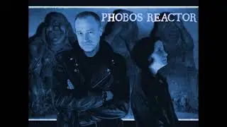 Phobos Reactor - Die Roboter (Kraftwerk Cover)