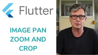 Going Walkabout - Flutter Profile image Pan, Zoom and Crop