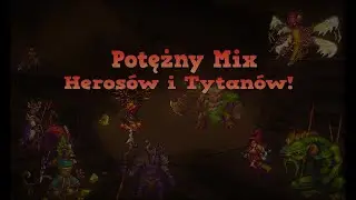 Margonem Potężny mix heros&oacute;w i tytan&oacute;w #2