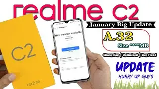 realme C2 New Software Update January, realme C2 A.32 New Update, Latest Security Patch, Optimize💥😱
