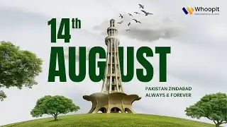 Whoopit Stands United for Pakistan’s Independence
