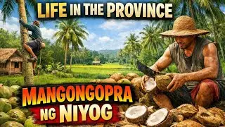 LIFE IN THE PROVINCE | NAG COPRAS NG NIYOG #provincelife