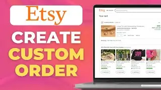 How to Create a Custom Order on Etsy  Etsy Tips 2021