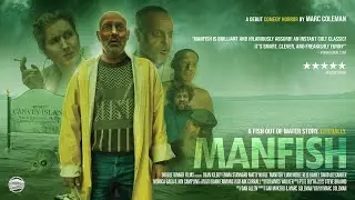 MANFISH Official Trailer (2022) Comedy, Horror
