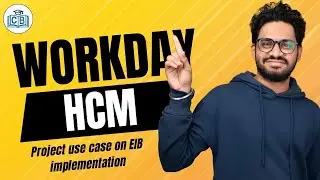 Project Use Case on EIB Implementation in Workday HCM | Workday HCM Training | CyberBrainer