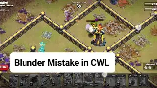 CWL Live Battle Day-6 : Completely Blunder Attack #clashofclans #coc #cwl 