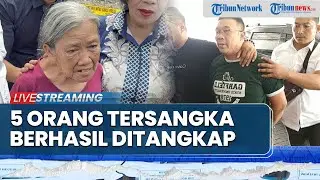 🔴5 Tersangka Pengusiran Ditangkap hingga Alasan Nenek Elina Laporkan Oknum Polisi ke Polda Jatim