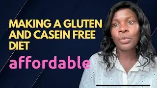 Making a Gluten-Free, Casein-Free Diet Affordable