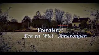 #80 : Video | Deel 1 | Veerdienst Eck en Wiel - Amerongen | Nederrijn | Nederland | Timelapse