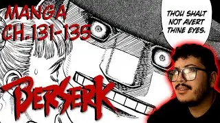 Father Mozgus... | Berserk Manga Chapter 131-135 Reaction