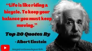 Top 20  Inspirational  Quotes By  Genius Albert Einstein Physicist  (English Audio)