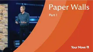 Paper Walls: Moving Beyond The Excuses That Hold You Back &bull; Part 1┃