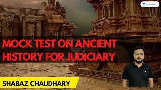 MOCK TEST ON ANCIENT HISTORY BY SHABAZ CHAUDHARY SIR | JUDICIARY PREPARATION #judiciarypreparation