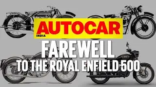 End of an Era - The Story of Royal Enfield&rsquo;s 500cc Single | Feature | Autocar India