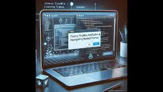Selenium Webdriver Java BDD Cucumber: Handling TinyMCE Notification and Navigating via Nested Frame