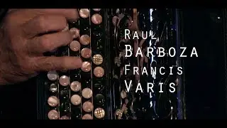 Que nadie sepa mi sufrir (La foule) - Raul Barboza & Francis Varis - Live @ Le Pont des Artistes
