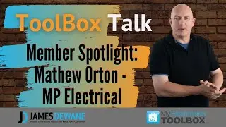 ToolBox Talk with Mathew Orton of MP Electrical