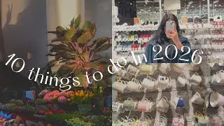 10 Things To Do in 2026 ✨ | Reset, Grow & Glow Up 