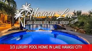 Luxury Lake Havasu Pool Home with Double RV Garage 3109 N Palo Verde Blvd MLS 1020460
