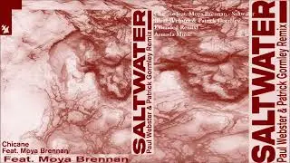 Chicane feat. Moya Brennan - Saltwater (Paul Webster & Patrick Gormley Extended Remix)