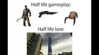 half life lore meme