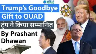 Trump Awards Quad Leaders Legion of Merit PM Modi Awarded Current Affairs 2020 #UPSC #IAS