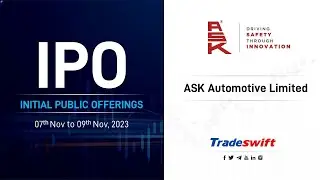 IPO Review by @Tradeswift1  | ASK Automotive Limited - Apply or Avoid?