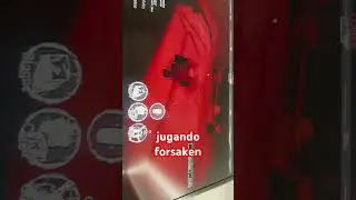 jugando FORSAKEN(SOS)