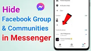 How to Hide Facebook Groups & Communities in Messenger 