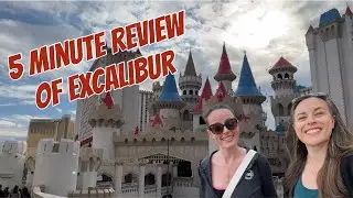 Five minute review of the Excalibur in Las Vegas!