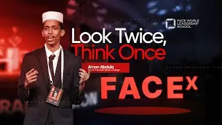 Look Twice, Think Once | FaceX Talk show 3.0 | 🎙️Aman Abdula