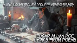 Dark Country Music - Haunting Journey Inspired by Poe
