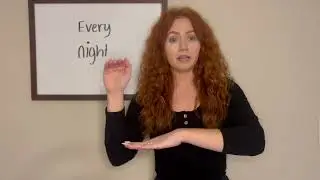 Every Night in sign language