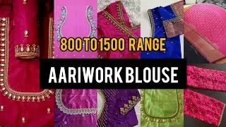 30 Aariwork Blouses (Rs.800 - 1500) idea | Low Budget | Blouse Design | Maggam work| Aariwork