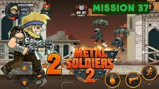 Metal soldiers 2 mission 37 fighting gameplay full hd @mrbhgaming