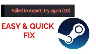 Failed to export,try again(10)(2)(32) ,Steam recording feature easy & quick fix