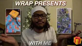 WRAP PRESENTS WITH ME + LIFE UPDATE