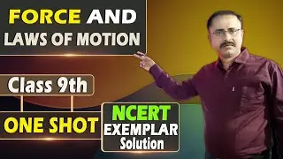 Force And Laws Of Motion🔥Class 9 | NCERT Exemplar in ONE SHOT | Science | SK VERMA | #VScience_Nexus