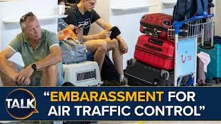 &ldquo;What An Embarrassment&rdquo; | Airport Radar Glitch Causes Major Travel Delays Across UK