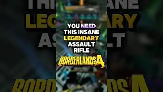 You need this Legendary Assault Rifle - Borderlands 4