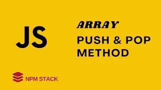JavaScript Array Push & Pop Method