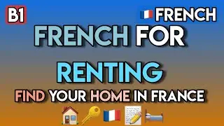 French for Renting an Apartment (B1) | 70+ Essential Phrases & Exercises to Find Your Home in France