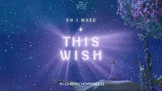 Disney&rsquo;s Wish | This Wish Lyric Video