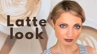 LATTE MAKEUP LOOK | One more, but worth it